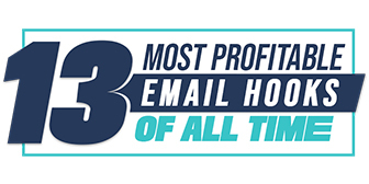 Justin Goff – 13 Most Profitable Email Hooks Of All Time