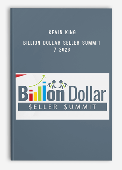 Kevin King – Billion Dollar Seller Summit 7 2023