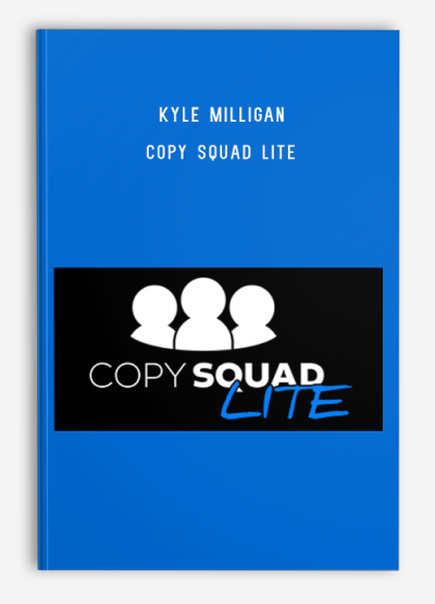 Kyle Milligan – Copy Squad Lite