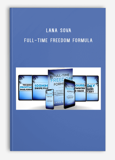 Lana Sova – Full-Time Freedom Formula