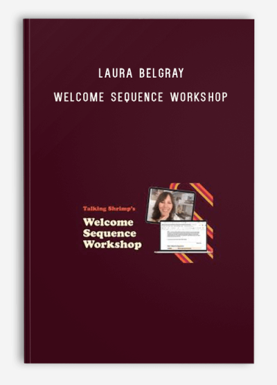 Laura Belgray – Welcome Sequence Workshop