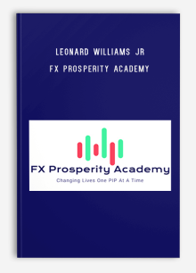 Leonard Williams Jr - FX Prosperity Academy