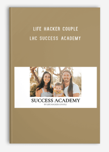 Life Hacker Couple – LHC Success Academy