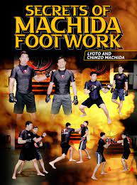 Lyoto and Chinzo Machida – Secrets of Machida Footwork