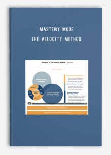 Mastery Mode – The Velocity Method