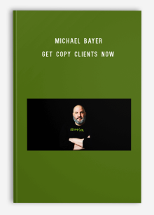 Michael Bayer – Get Copy Clients Now