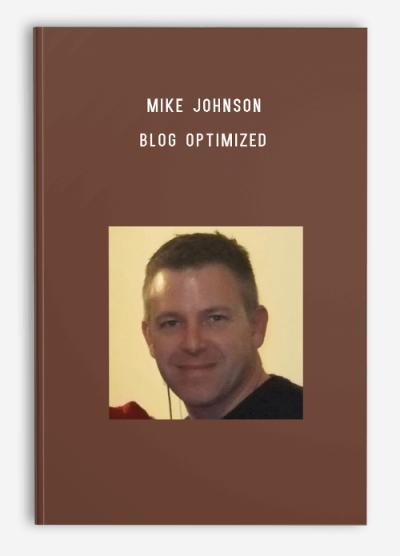 Mike Johnson - Blog Optimized