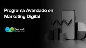 Neetwork Business School - Programa Avanzado en Marketing Digital