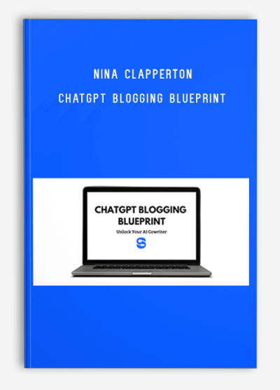 Nina Clapperton – ChatGPT Blogging Blueprint