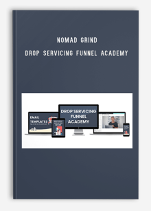 Nomad Grind – Drop Servicing Funnel Academy