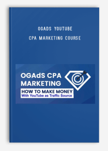 OGAds Youtube CPA Marketing Course