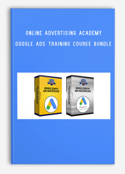 Online Advertising Academy – Google Ads Training Course Bundle