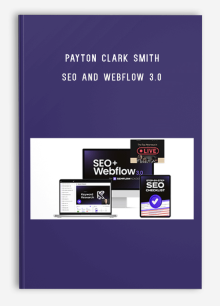 Payton Clark Smith – SEO and Webflow 3.0