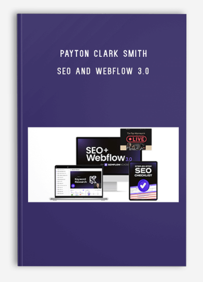 Payton Clark Smith – SEO and Webflow 3.0