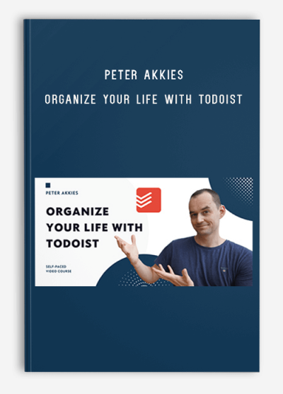 Peter Akkies – Organize Your Life With Todoist