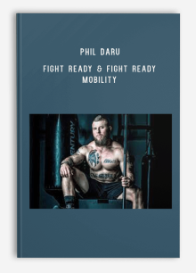 Phil Daru- Fight Ready & Fight Ready Mobility