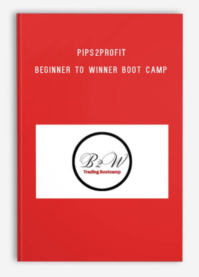 Pips2Profit – Beginner To Winner Boot Camp