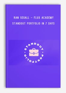 Ran Segall – Flux Academy – Standout Portfolio in 7 Days