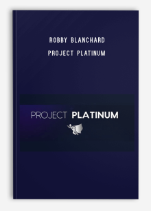 Robby Blanchard - Project Platinum