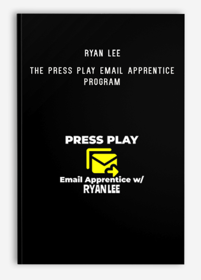 Ryan Lee – The PRESS PLAY Email Apprentice Program