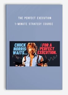 The Perfect Execution 1-Minute Strategy Course