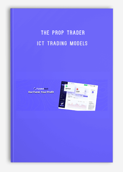 The Prop Trader - ICT Trading Models