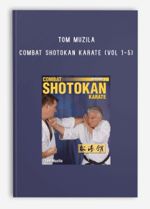 Tom Muzila - COMBAT SHOTOKAN KARATE (Vol 1-5)