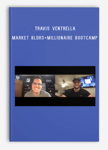 Travis Ventrella – Market BLDRS+Millionaire Bootcamp