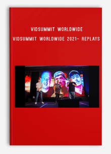 VidSummit Worldwide 2021- Replays