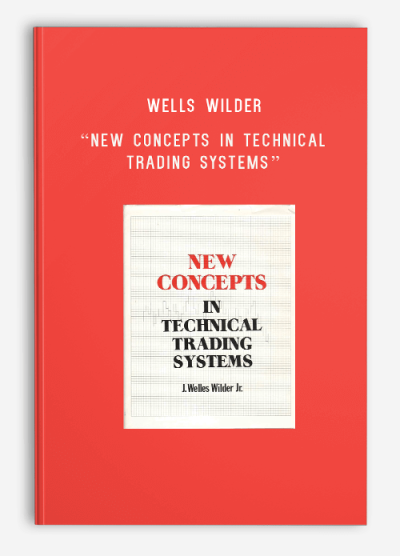 Wells Wilder “New Concepts in Technical Trading Systems”