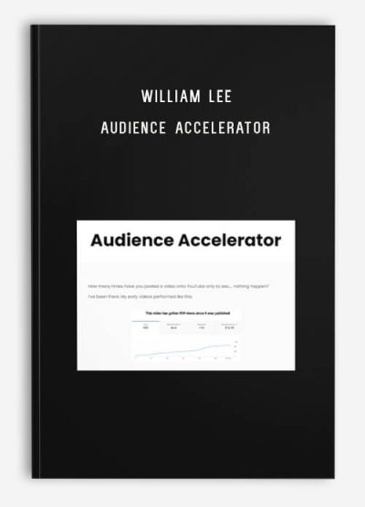 William Lee – Audience Accelerator