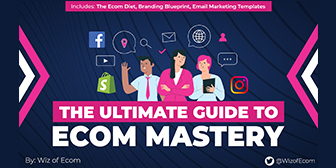 Wiz of Ecom – The Ultimate Guide to Ecom Mastery 2023