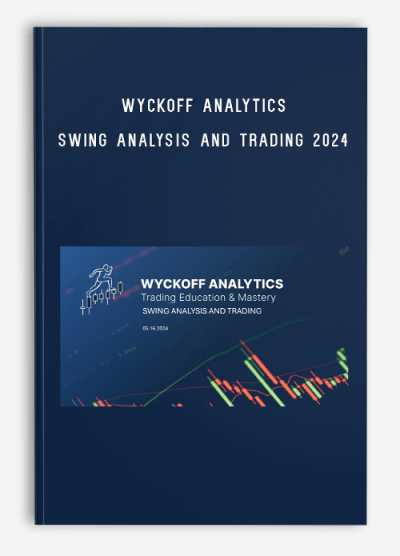 Wyckoff Analytics – Swing Analysis and Trading 2024