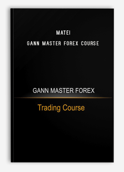 Matei – Gann Master Forex Course