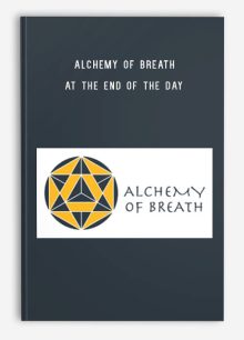 Alchemy of Breath – At The End of The Day