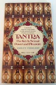 Ashley Thirleby – Tantra-The Key To Sexual Power And Pleasure 1978