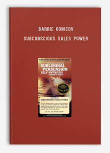 Barrie Konicov and Potentials Unlimited – Subconscious Sales Power