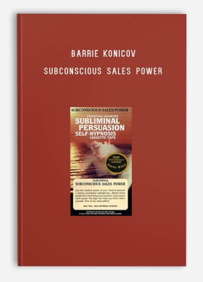 Barrie Konicov and Potentials Unlimited – Subconscious Sales Power