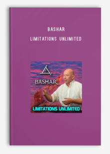 Bashar – Limitations Unlimited