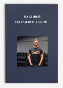 Ben Coomber – BTN Practical Academy – Evidence Based Nutrition