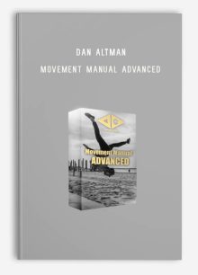 Dan Altman – Movement Manual Advanced