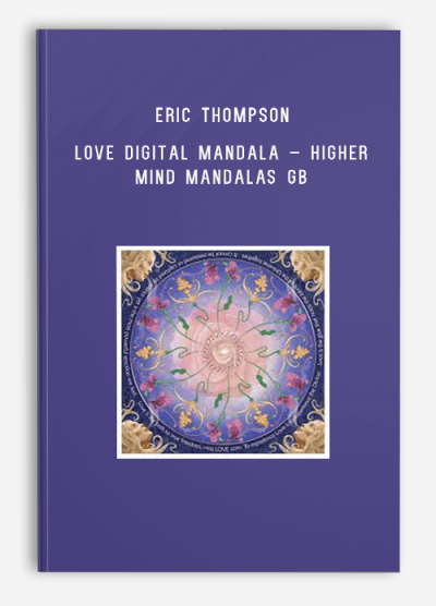 Eric Thompson – Love Digital Mandala – Higher Mind Mandalas GB