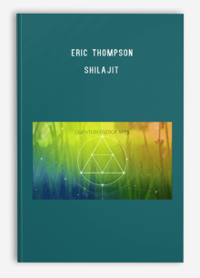 Eric Thompson – Shilajit