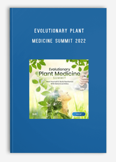 Evolutionary Plant Medicine Summit 2022