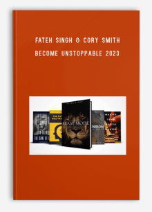 Fateh Singh & Cory Smith – Become Unstoppable 2023