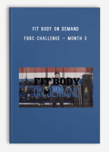 Fit Body On Demand – FBBC Challenge – Month 3