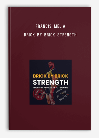 Francis Melia – Brick By Brick Strength