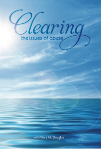 Gary M. Douglas – Clearing The Issue Of Abuse