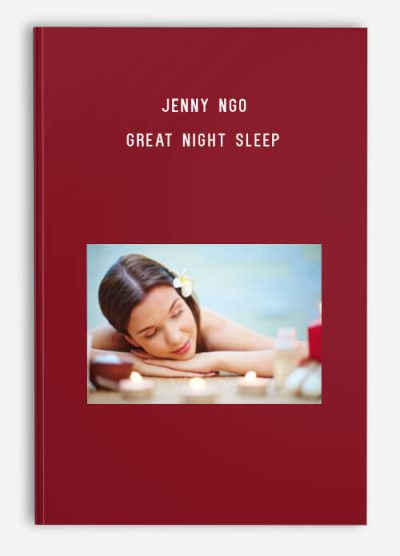 Jenny Ngo – Great Night Sleep