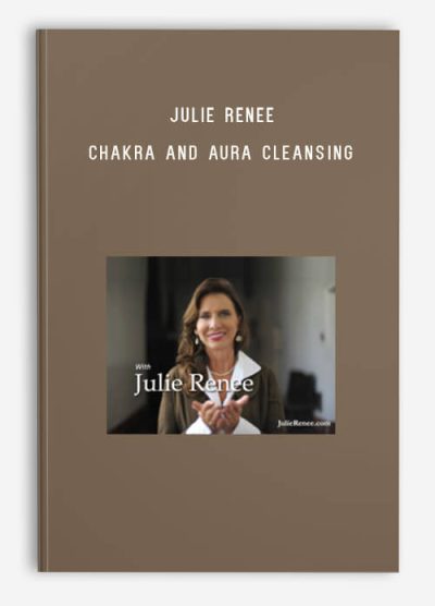 Julie Renee – Chakra and Aura Cleansing